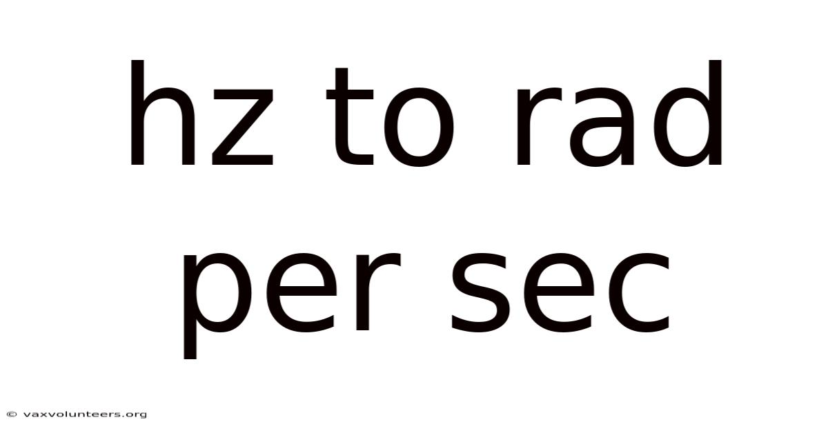 Hz To Rad Per Sec
