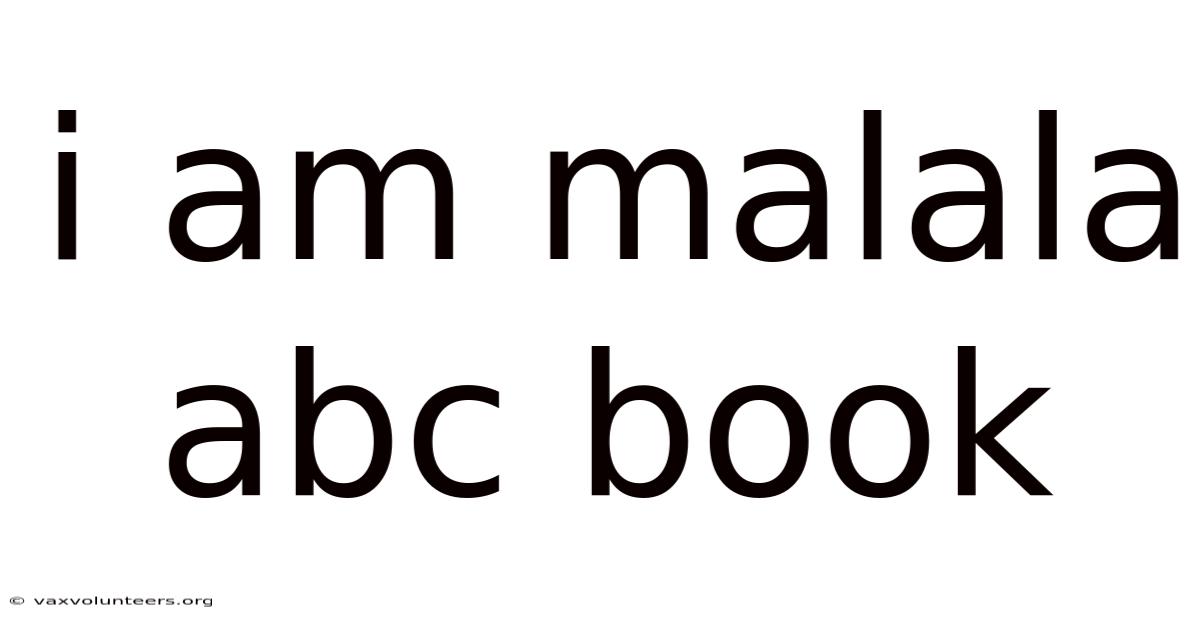 I Am Malala Abc Book