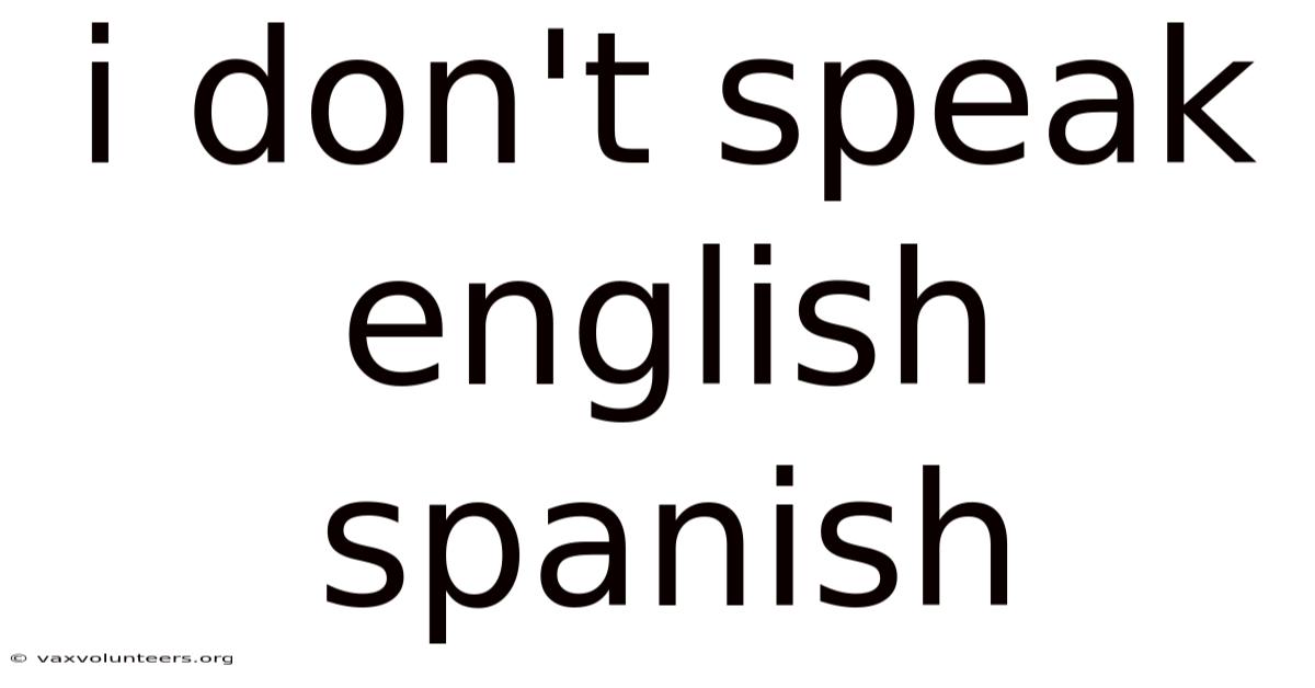 I Don't Speak English Spanish
