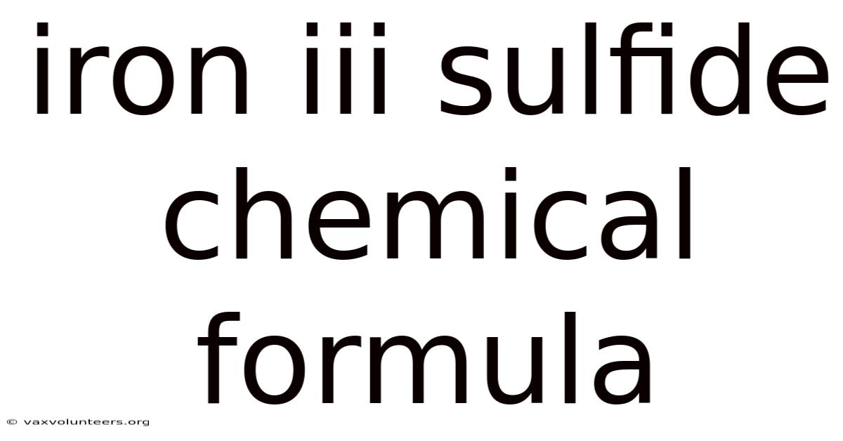 Iron Iii Sulfide Chemical Formula