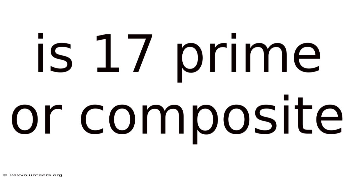 Is 17 Prime Or Composite