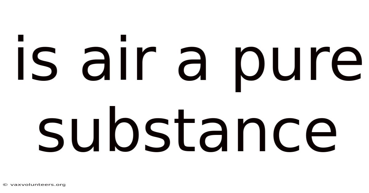 Is Air A Pure Substance