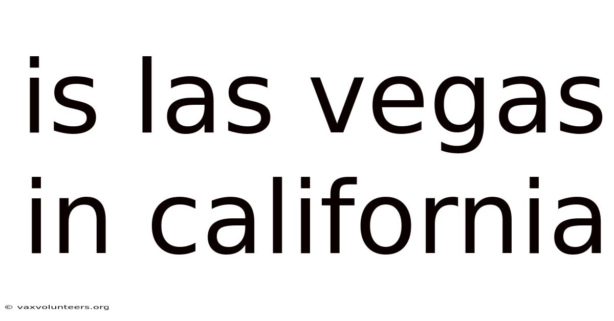 Is Las Vegas In California
