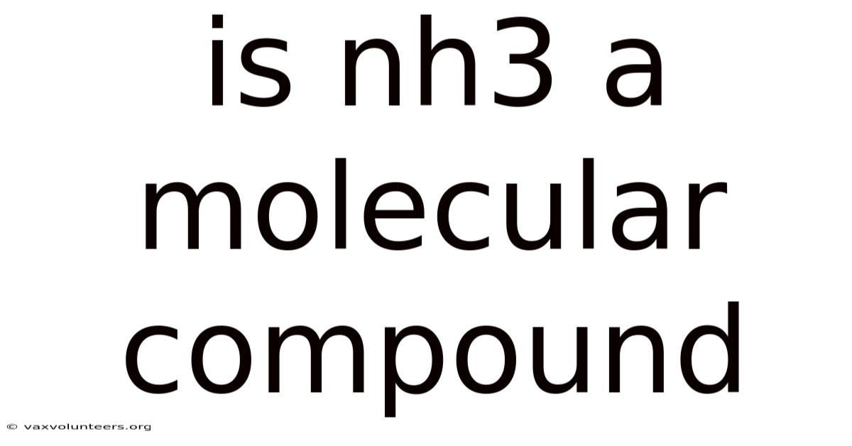 Is Nh3 A Molecular Compound