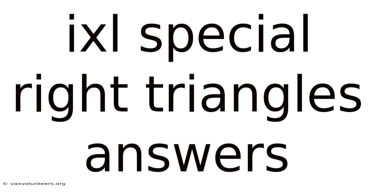 Ixl Special Right Triangles Answers