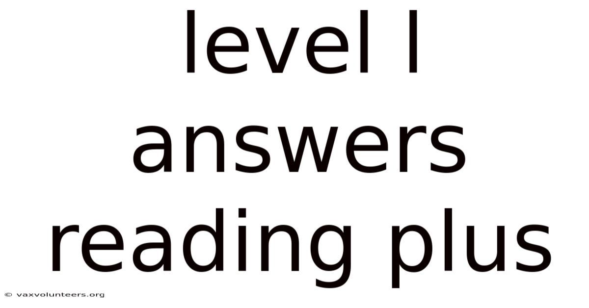 Level L Answers Reading Plus