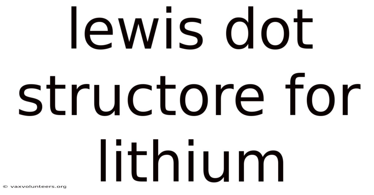Lewis Dot Structore For Lithium