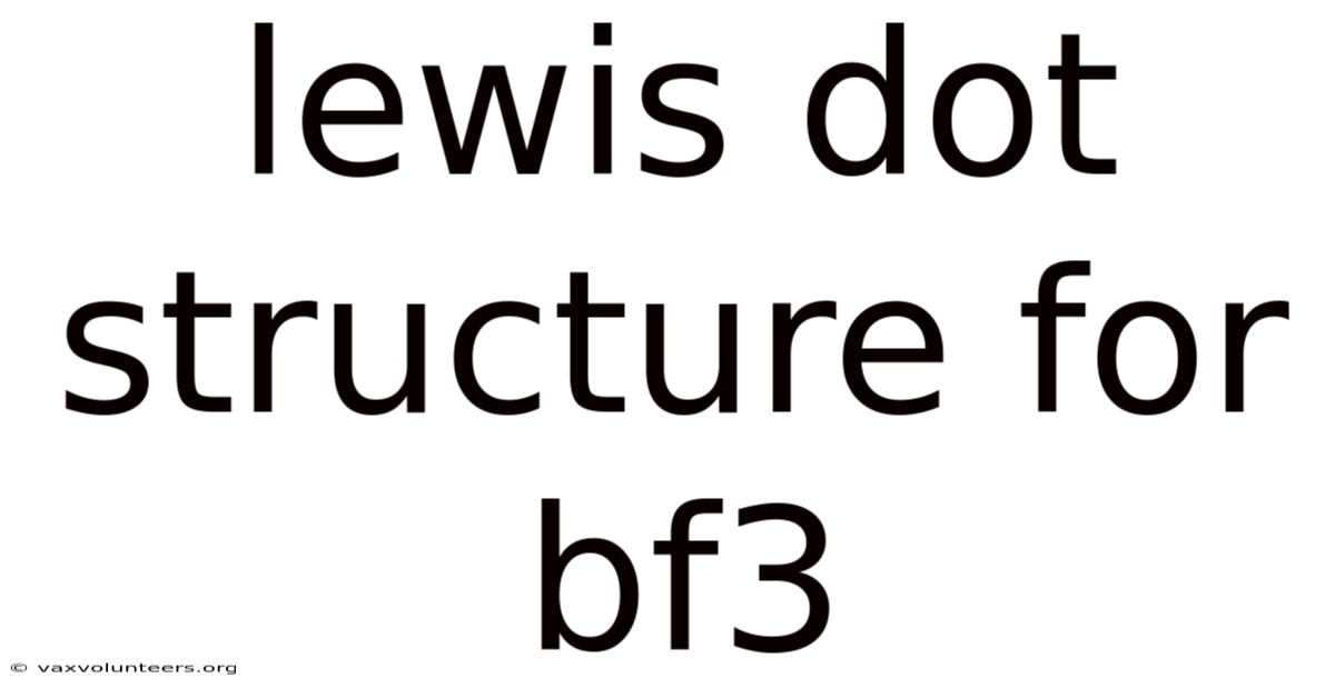 Lewis Dot Structure For Bf3