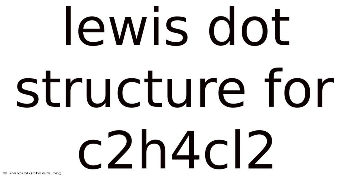 Lewis Dot Structure For C2h4cl2