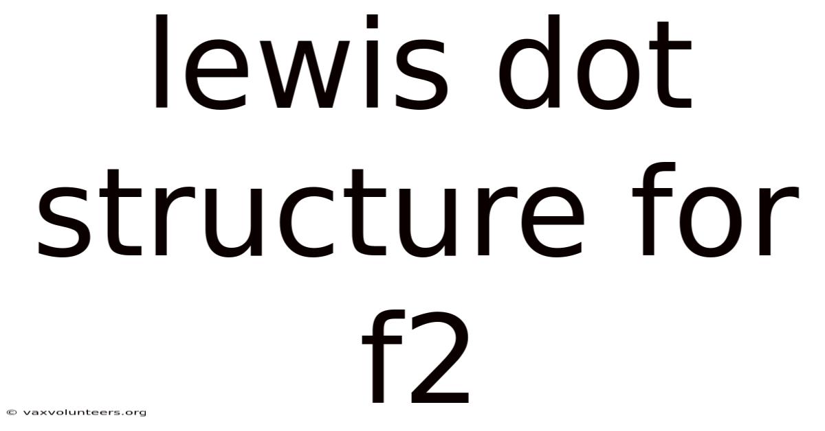 Lewis Dot Structure For F2