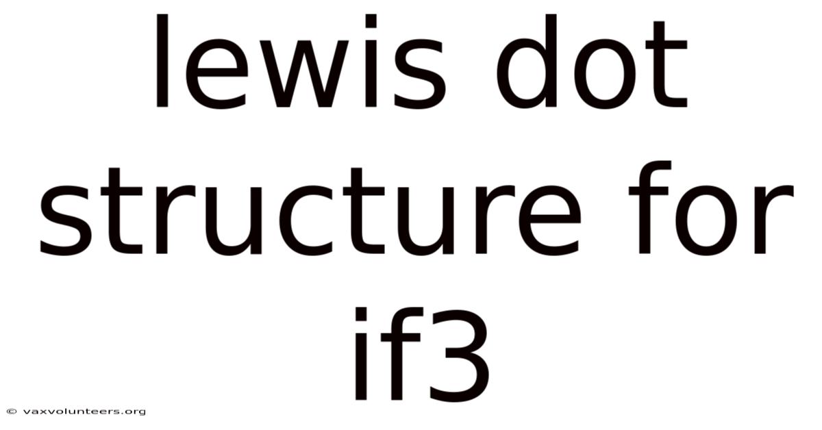 Lewis Dot Structure For If3