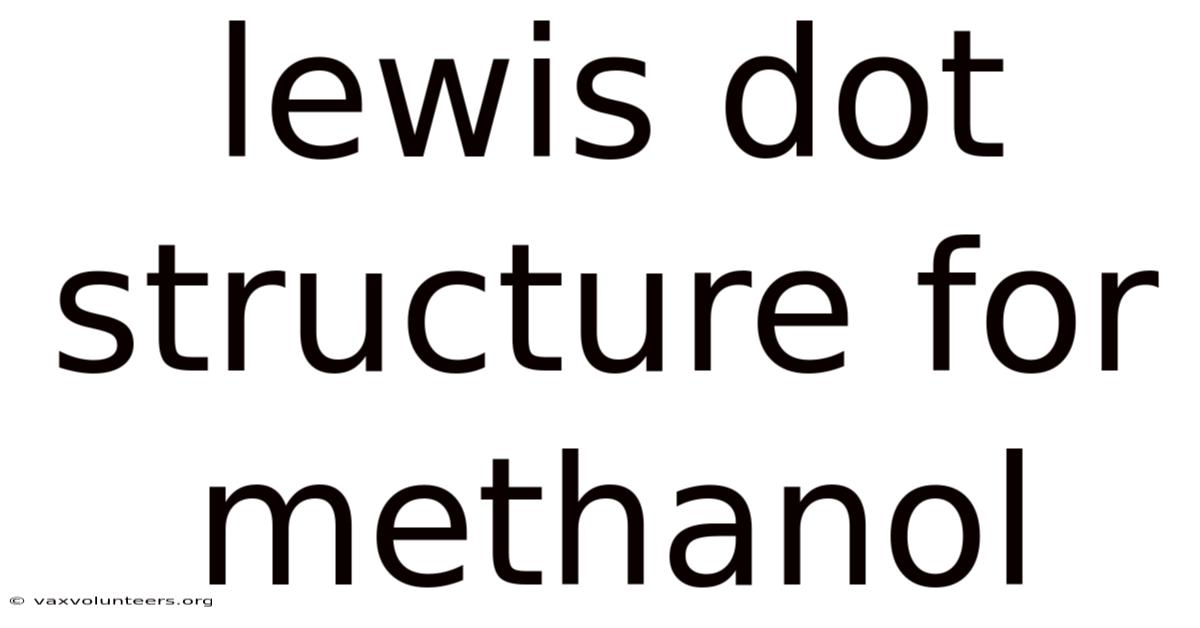Lewis Dot Structure For Methanol