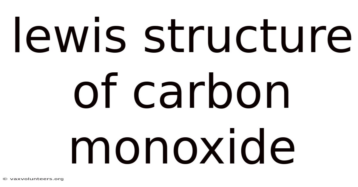 Lewis Structure Of Carbon Monoxide