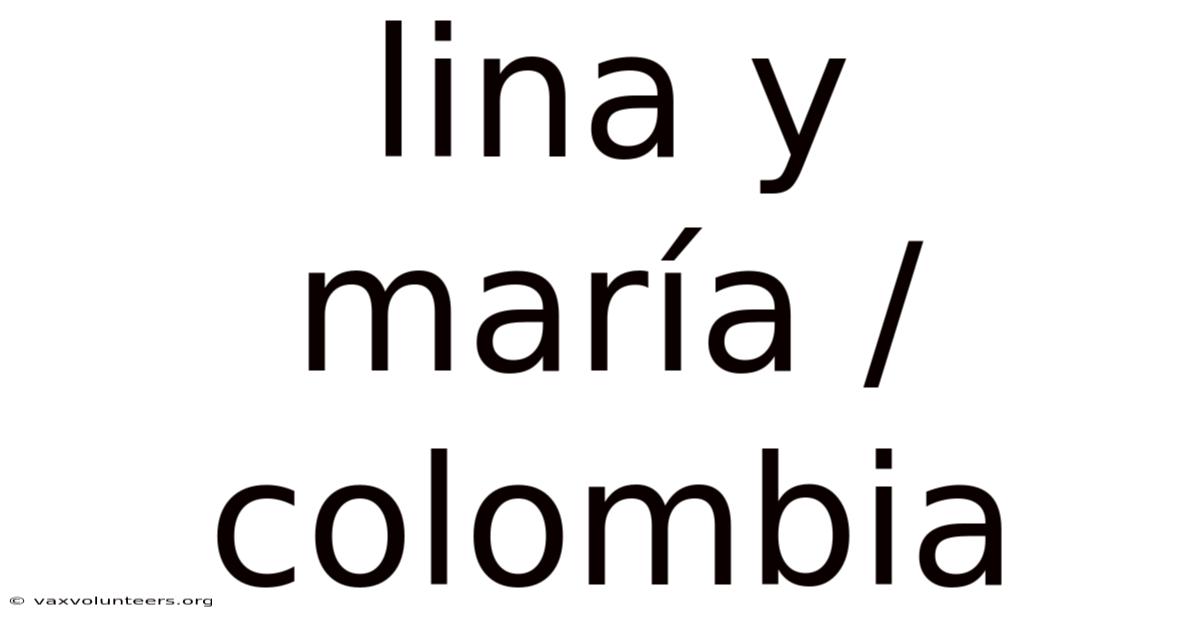 Lina Y María / Colombia