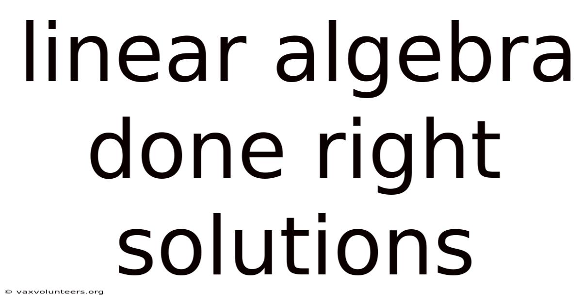Linear Algebra Done Right Solutions