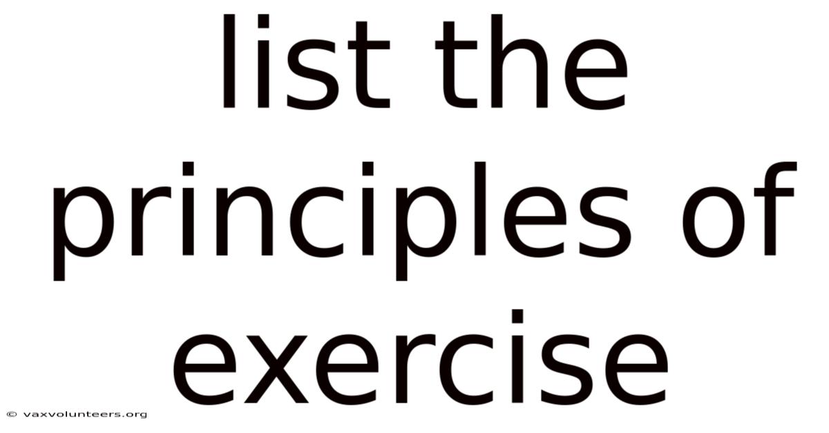 List The Principles Of Exercise