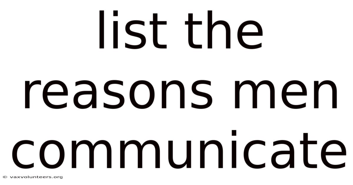 List The Reasons Men Communicate