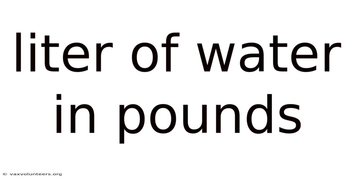 Liter Of Water In Pounds