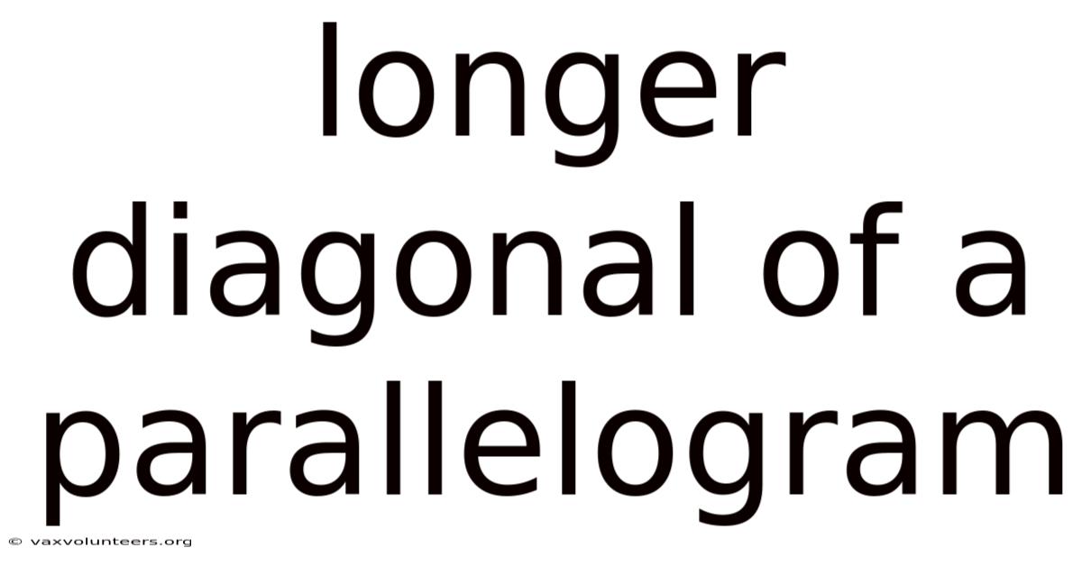 Longer Diagonal Of A Parallelogram
