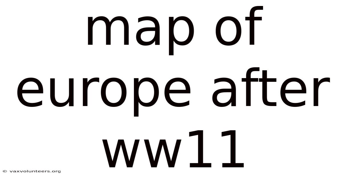 Map Of Europe After Ww11