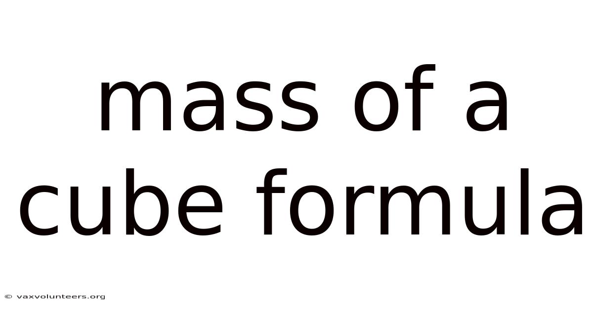 Mass Of A Cube Formula