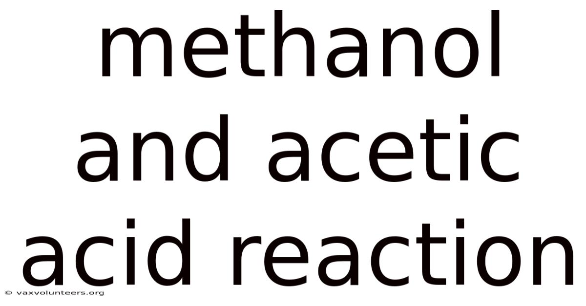 Methanol And Acetic Acid Reaction