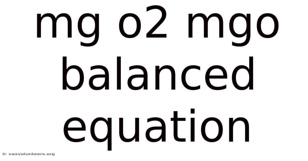 Mg O2 Mgo Balanced Equation