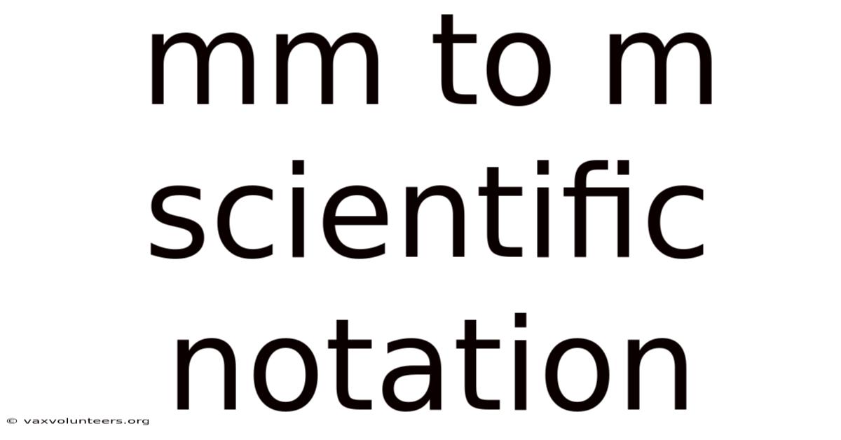 Mm To M Scientific Notation