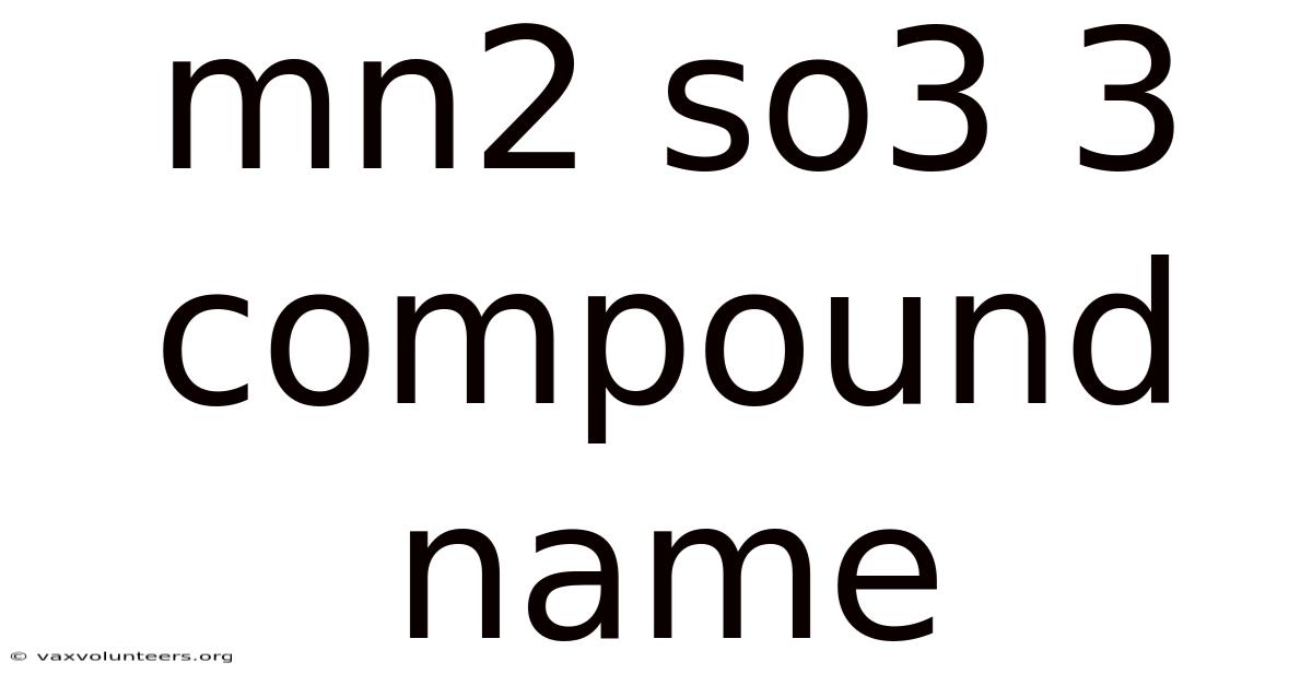 Mn2 So3 3 Compound Name