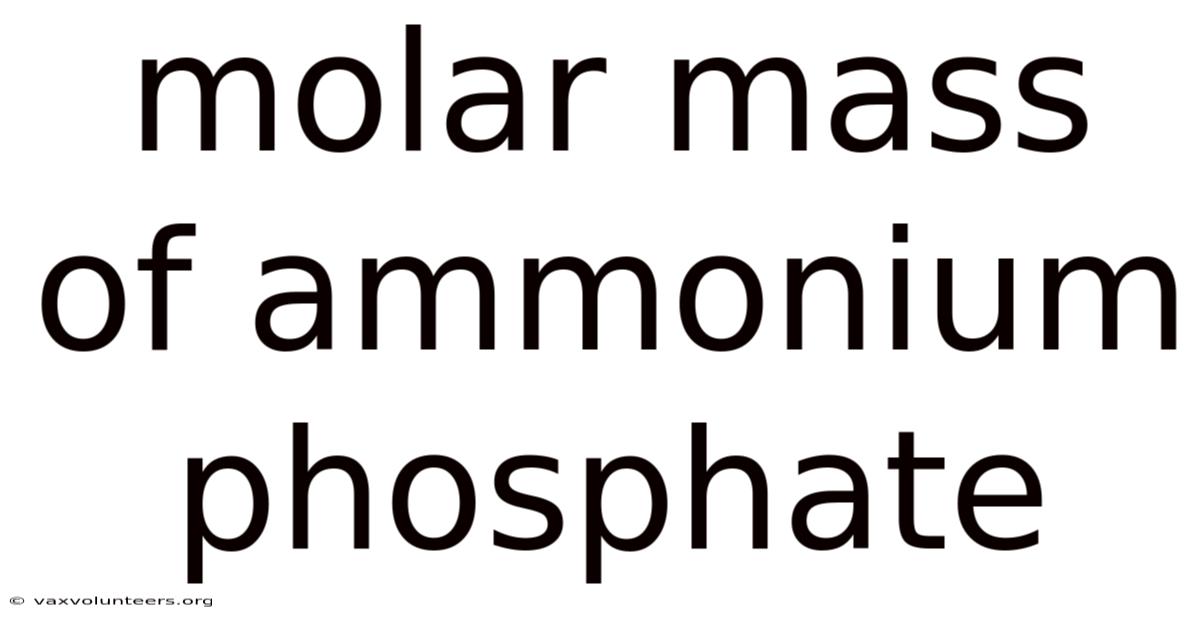 Molar Mass Of Ammonium Phosphate