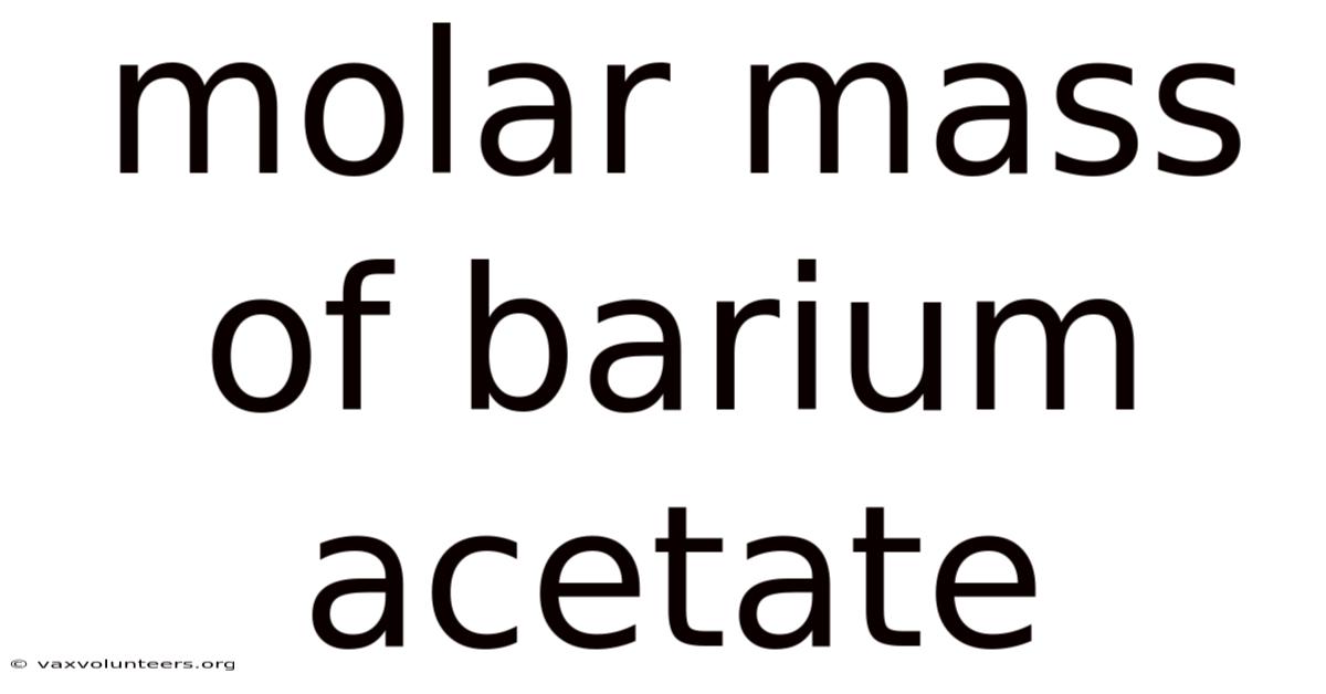Molar Mass Of Barium Acetate
