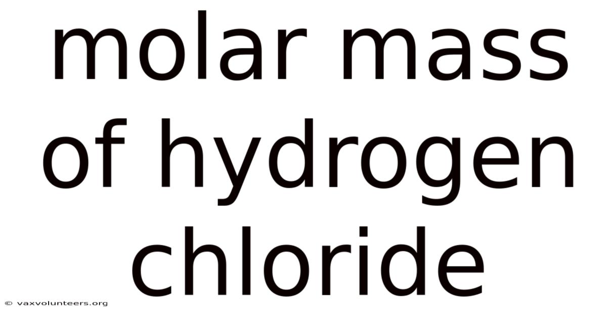 Molar Mass Of Hydrogen Chloride