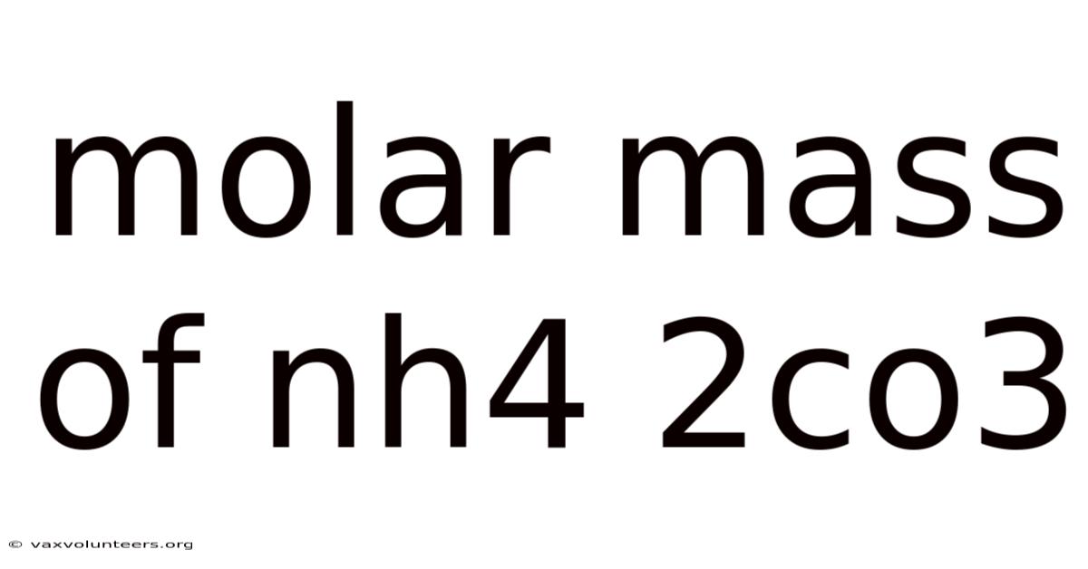 Molar Mass Of Nh4 2co3