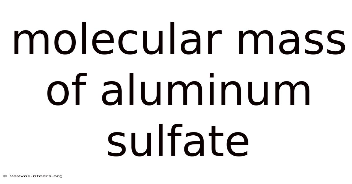 Molecular Mass Of Aluminum Sulfate
