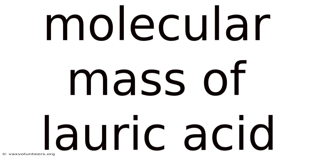 Molecular Mass Of Lauric Acid