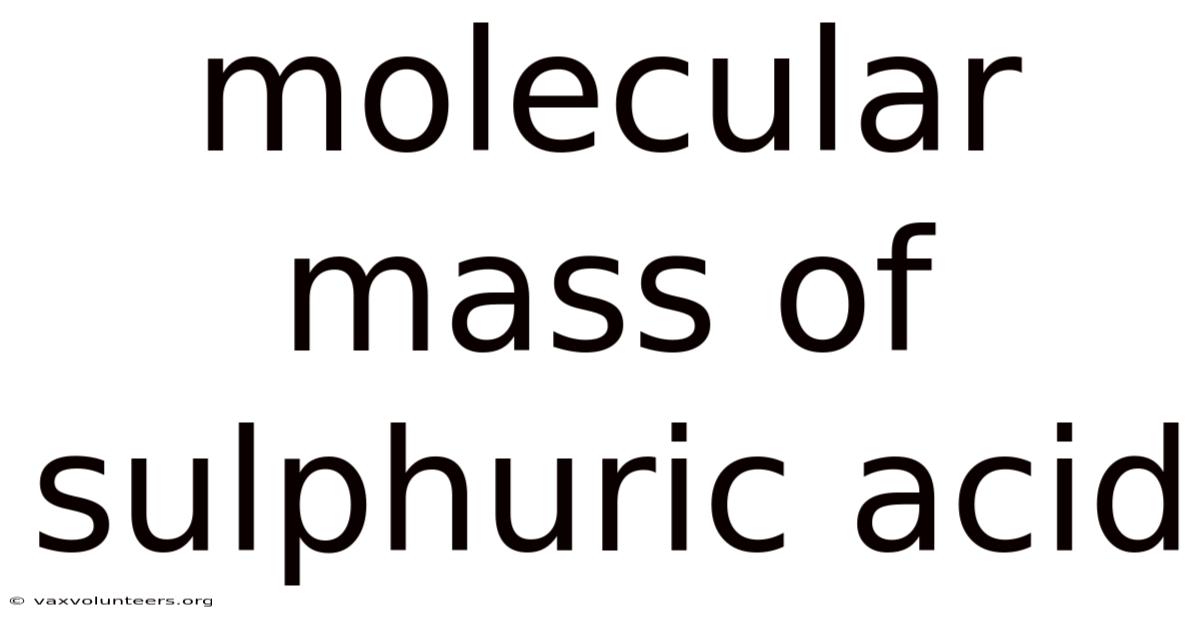 Molecular Mass Of Sulphuric Acid