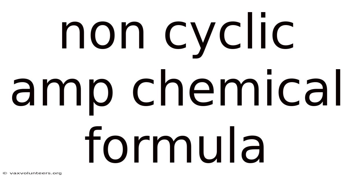 Non Cyclic Amp Chemical Formula