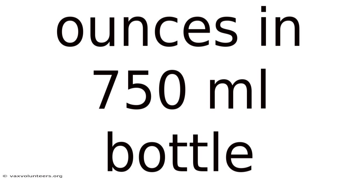 Ounces In 750 Ml Bottle