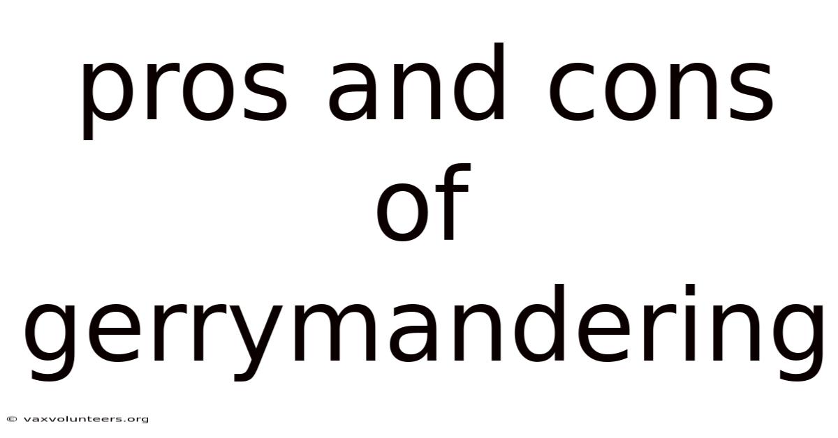 Pros And Cons Of Gerrymandering