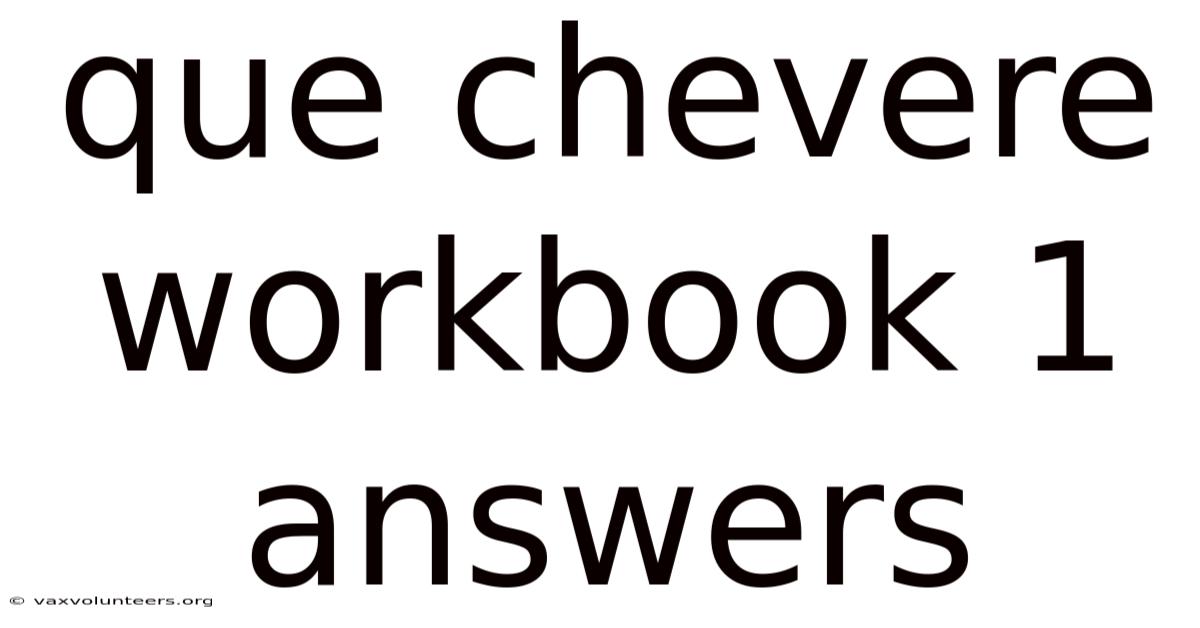 Que Chevere Workbook 1 Answers