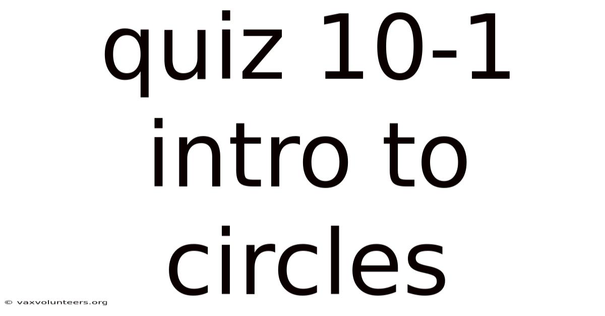 Quiz 10-1 Intro To Circles