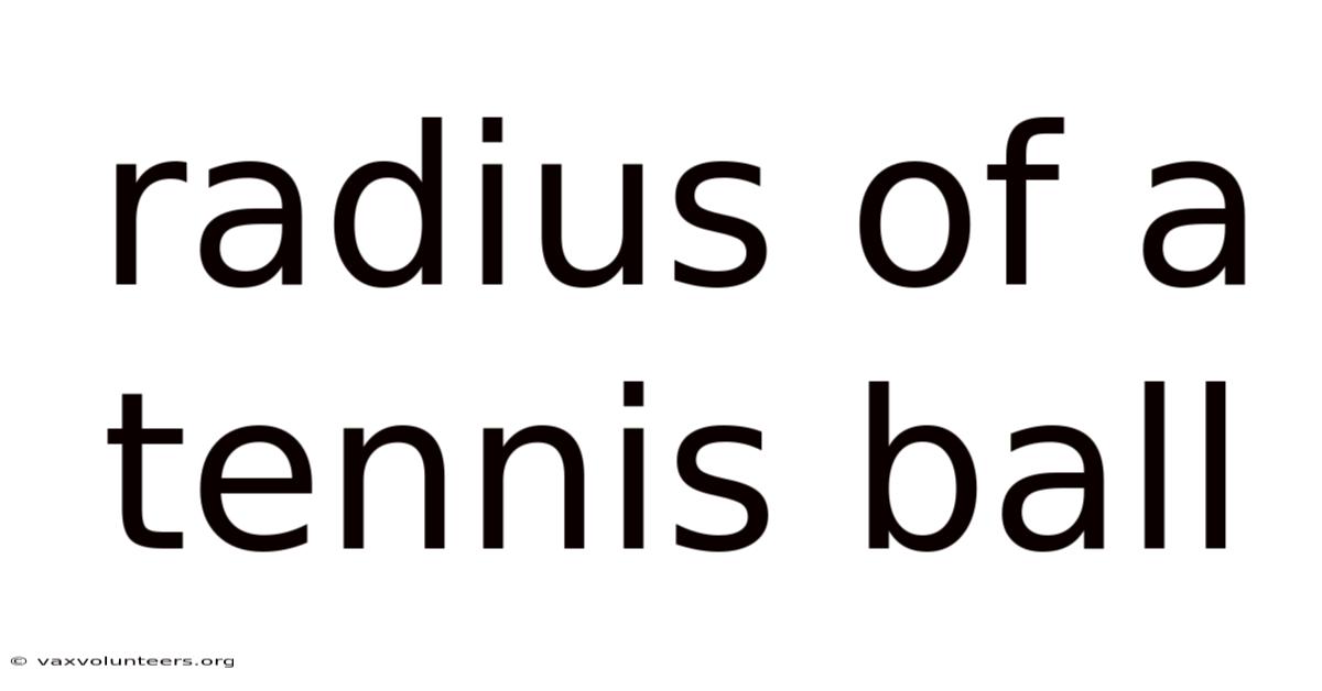 Radius Of A Tennis Ball