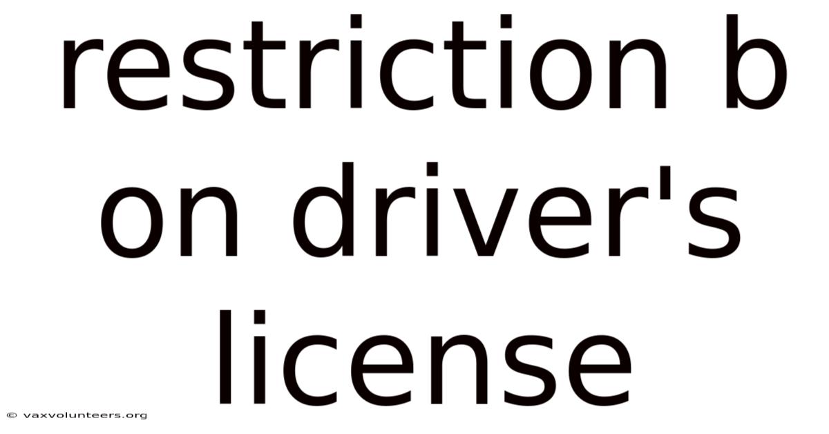 Restriction B On Driver's License