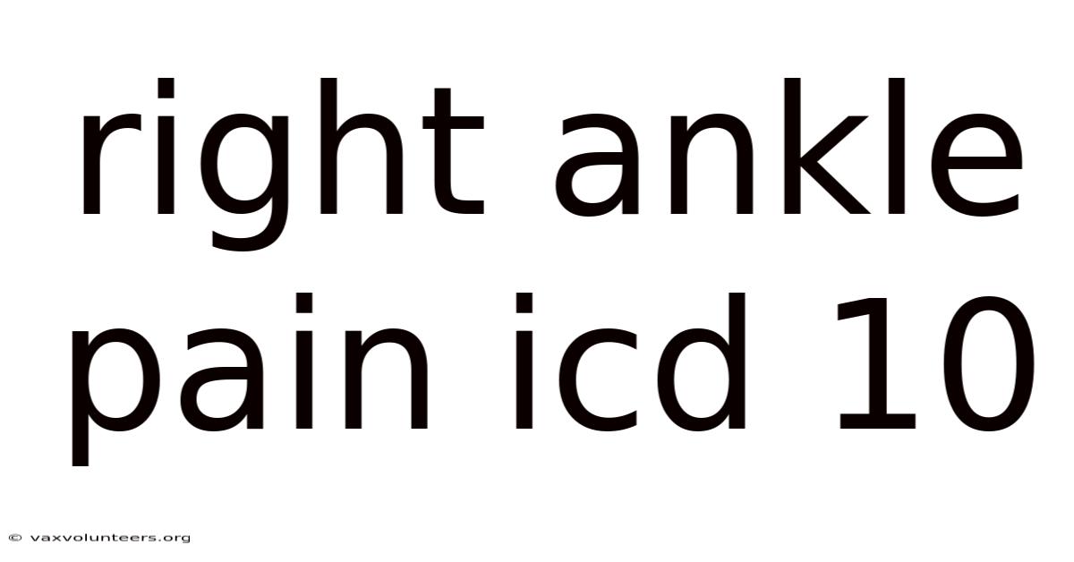Right Ankle Pain Icd 10