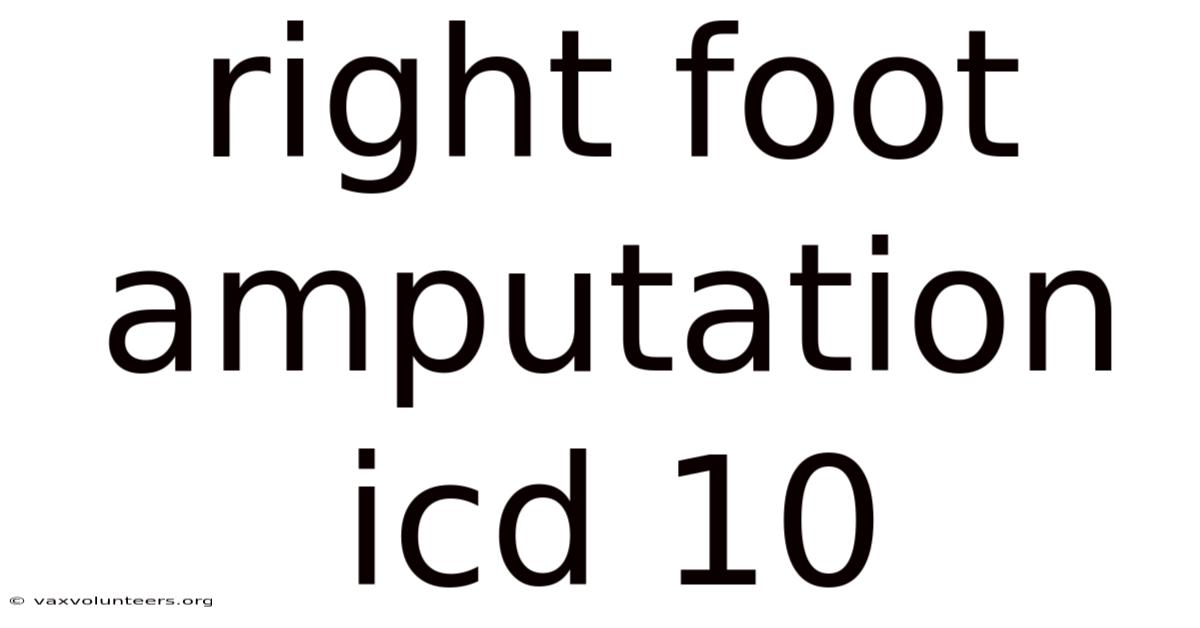 Right Foot Amputation Icd 10