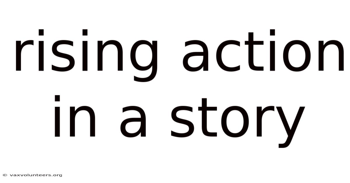 Rising Action In A Story