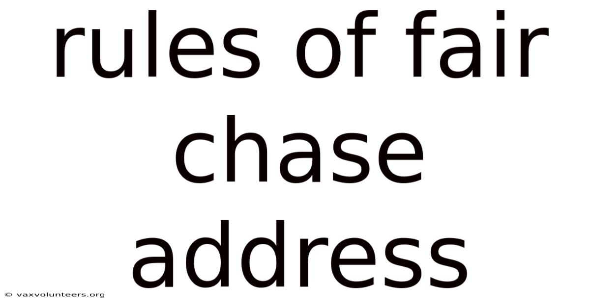 Rules Of Fair Chase Address