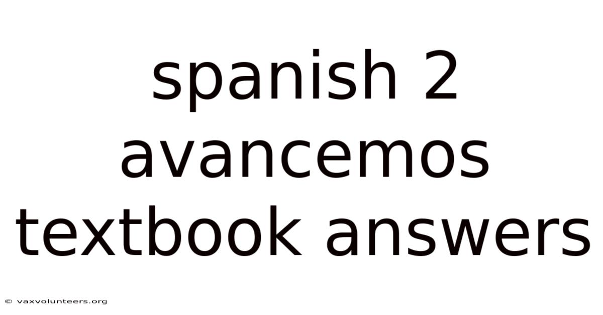 Spanish 2 Avancemos Textbook Answers