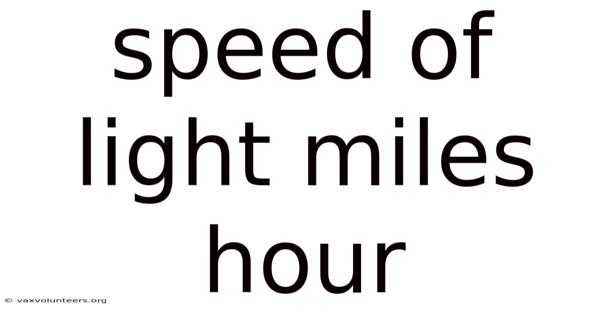 Speed Of Light Miles Hour