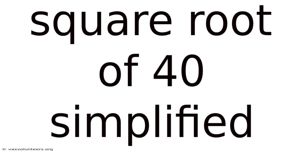 Square Root Of 40 Simplified